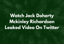 Watch Jack Doherty Mckinley Richardson Leaked Video On Twitter